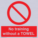 no-training-without-a-towel~